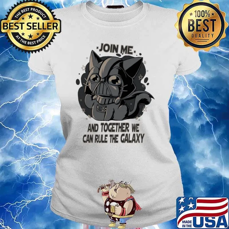 Join me and together we can rule the galaxy cat vader s Ladies tee