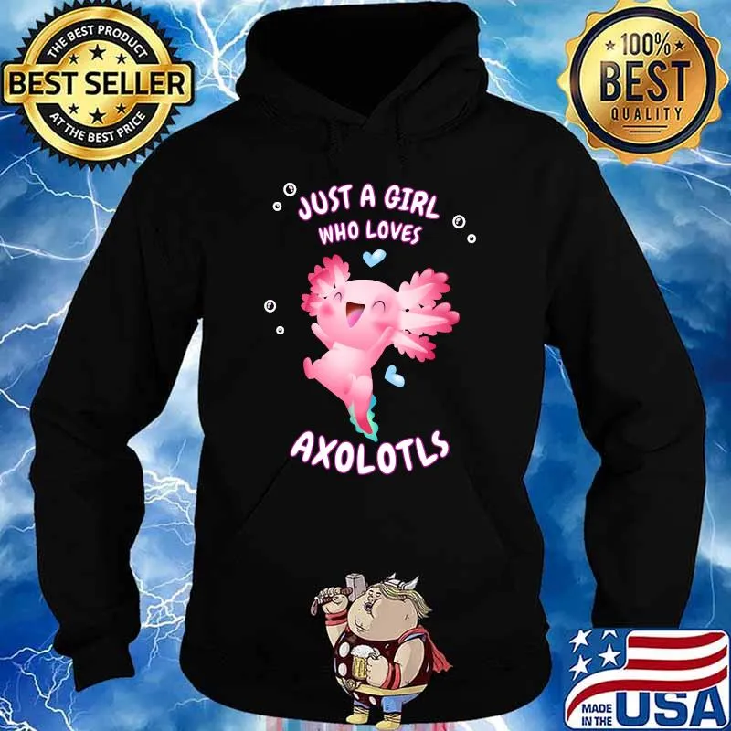 Just A Girl Who Loves Axolotls Pink Salamander Christmast T-s Hoodie