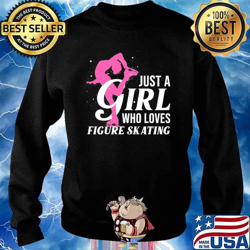Just a girl who loves Figure Skating Shirt Sweater