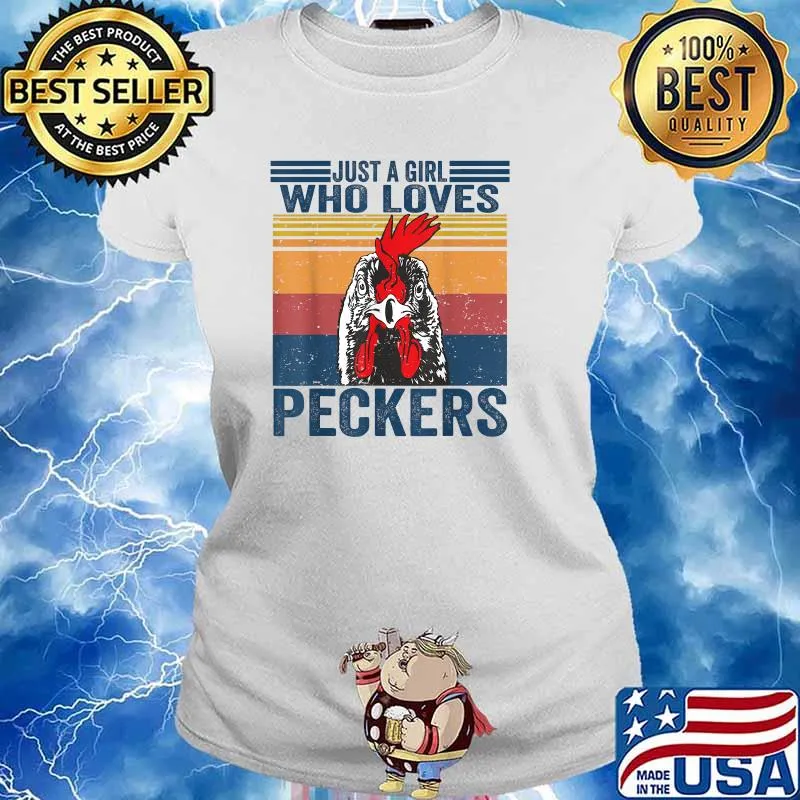 Just a Girl who Loves Peckers Chicken Farm Vintage T-Shirt Ladies tee