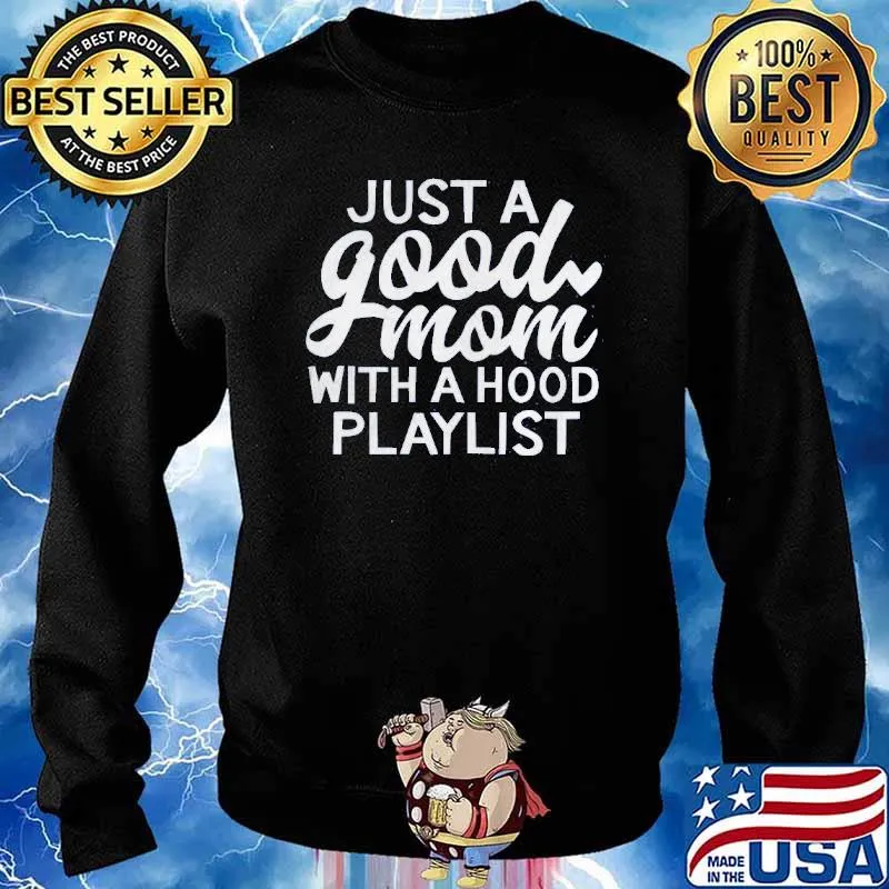 Just a good mom with a hood playlist s Sweater