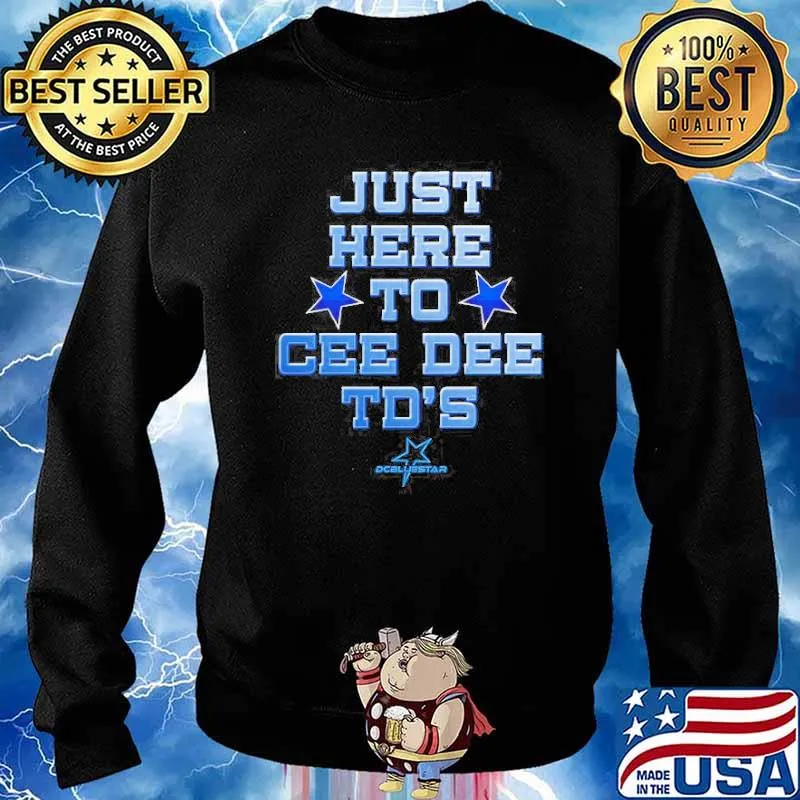 Just here to cee dee td’s s Sweater