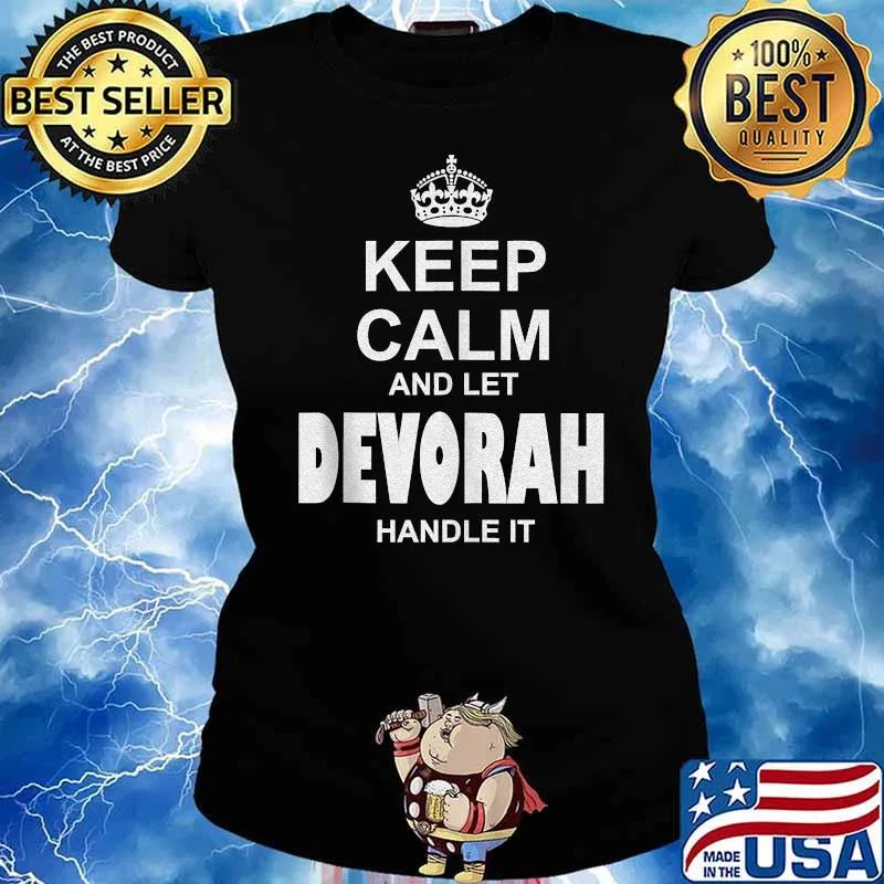 Keep Calm And Let Devorah Handle It T-Shirt Ladies tee