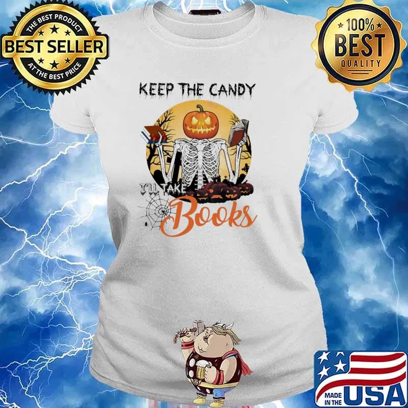 Keep The Candy I Will Take Books Pumpkin Halloween Shirt Ladies tee