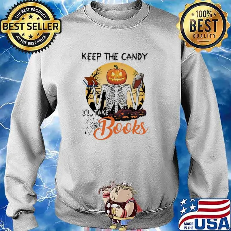 Keep The Candy I Will Take Books Pumpkin Halloween Shirt Sweater