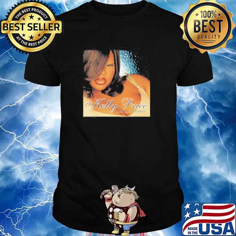 Kelly Price soul of a woman Shirt
