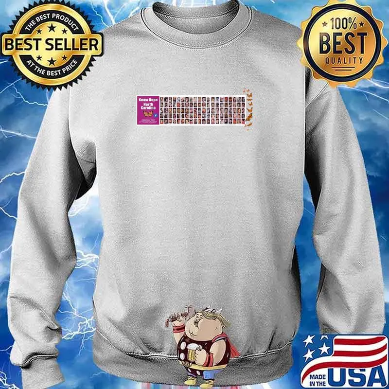 Know Hope North Carolina Banner T-Shirt Sweater
