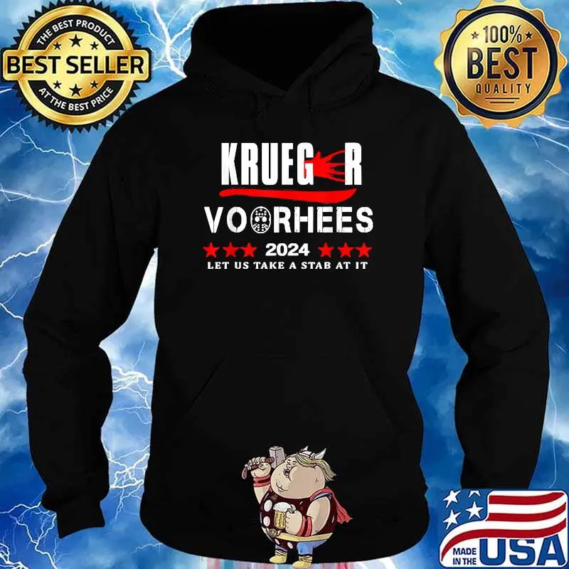 Krueger Voorhees 2024 Let Us Take a Stab At It T-Shirt Hoodie