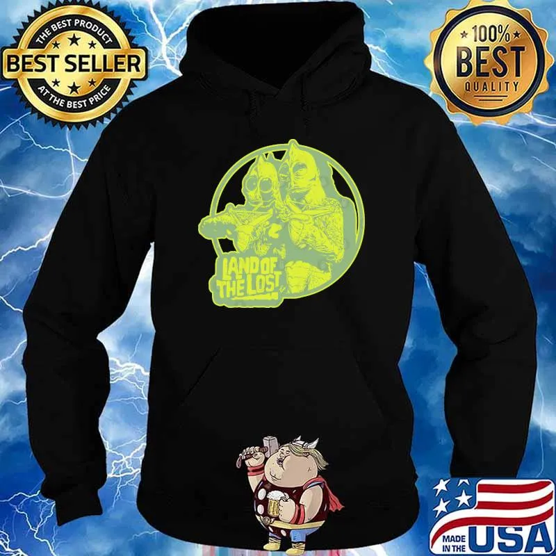 Land Of The Lost Shirt Hoodie