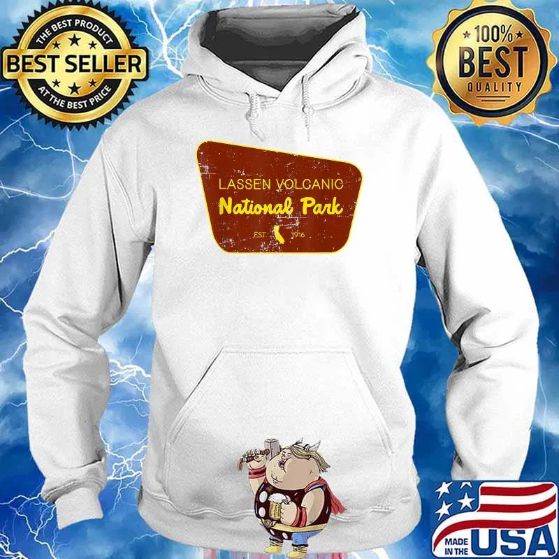 Lassen Volcanic National Park California T-Shirt Hoodie