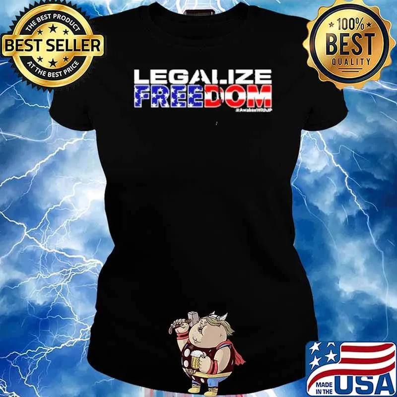 Legalize freedom american flag s Ladies tee