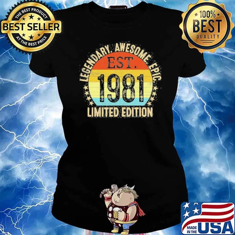 Legendary awesome epic est 1981 limited edition vintage s Ladies tee