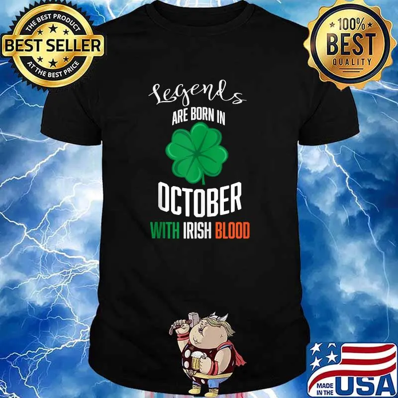 Legends Born In October With Irish Blood T-Shirt