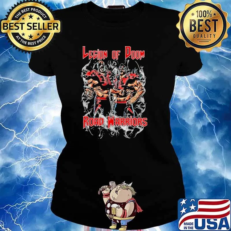 Legion of doom Road Warriors Shirt Ladies tee