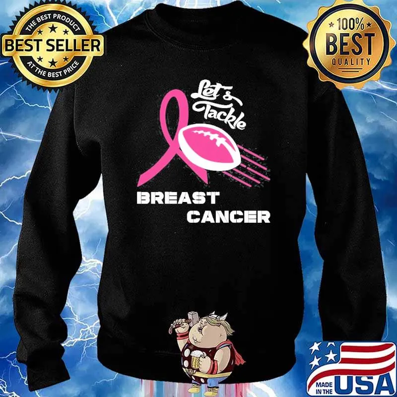 Let’s Tackle Breast Cancer Pink Ribbon Shirt Sweater