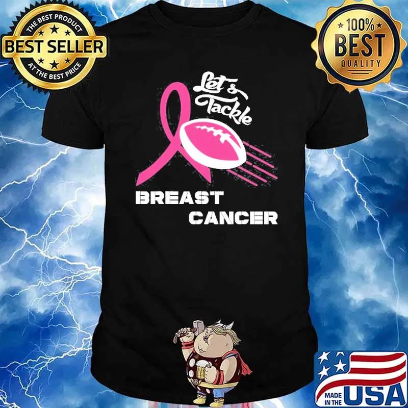 Let’s Tackle Breast Cancer Pink Ribbon Shirt