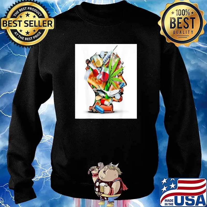 Life Is A Gateway Drug Shirt Sweater