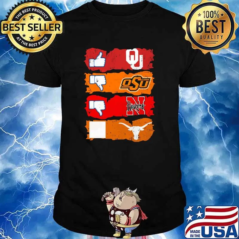 Like Oklahoma sooners Oklahoma state cowboys nebraska shirt