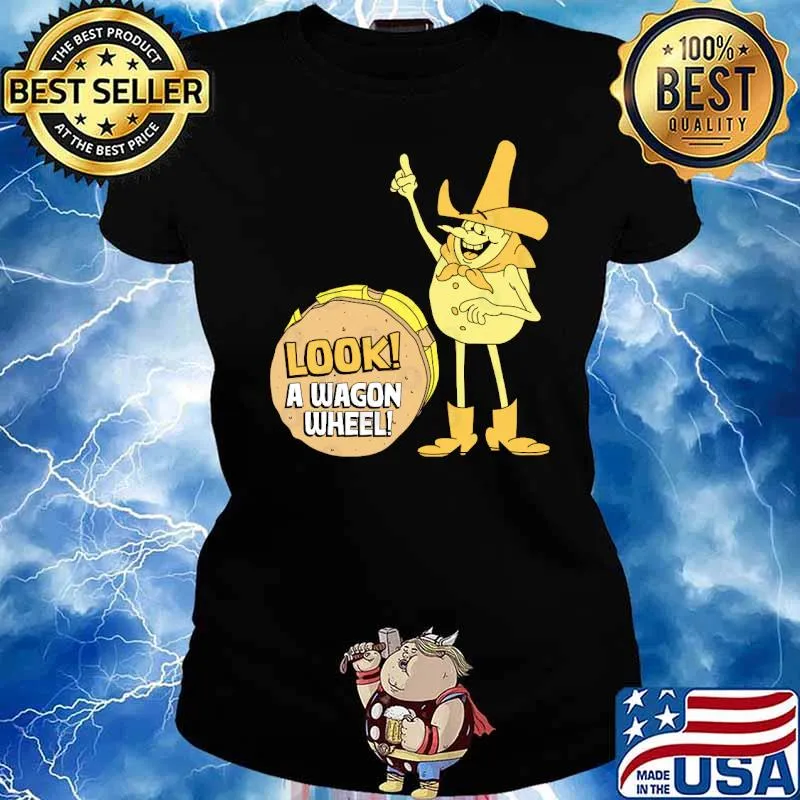 Look A Wagon Wheel Shirt Ladies tee