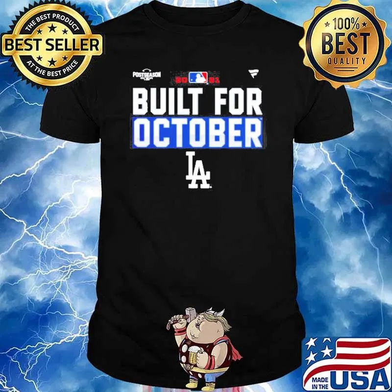 Los Angeles Dodgers Built For October 2021 shirt