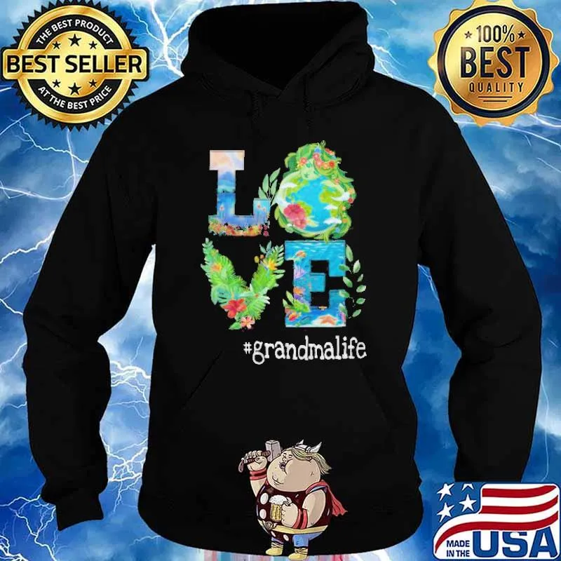 Love Grandma Life Flower Shirt Hoodie