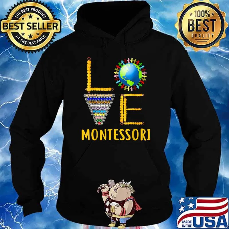 Love Montessori Teacher Montessori Education Back To School T-Shirt Hoodie