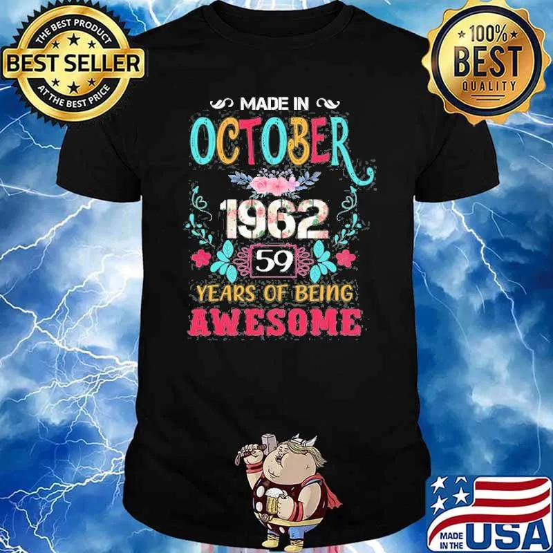 made in october 1962 59 years of being awesome flower shirt