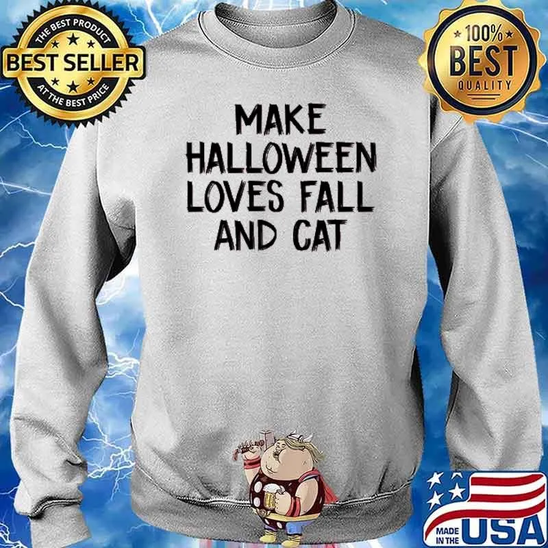 Make Halloween loves fall and cat s Sweater