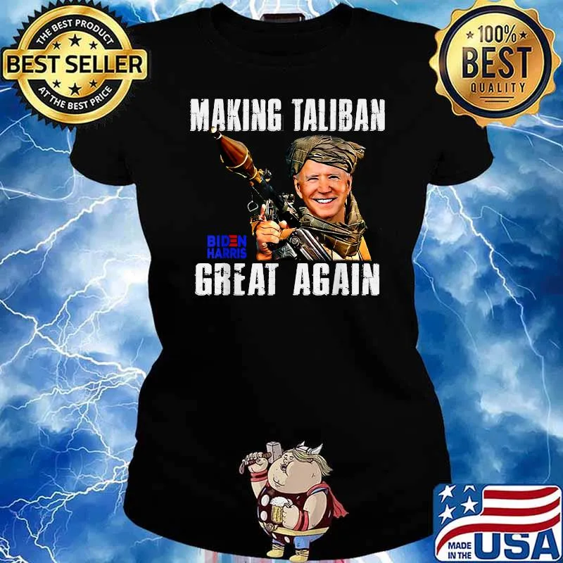 Making taliban great again biden harris T-Shirt Ladies tee