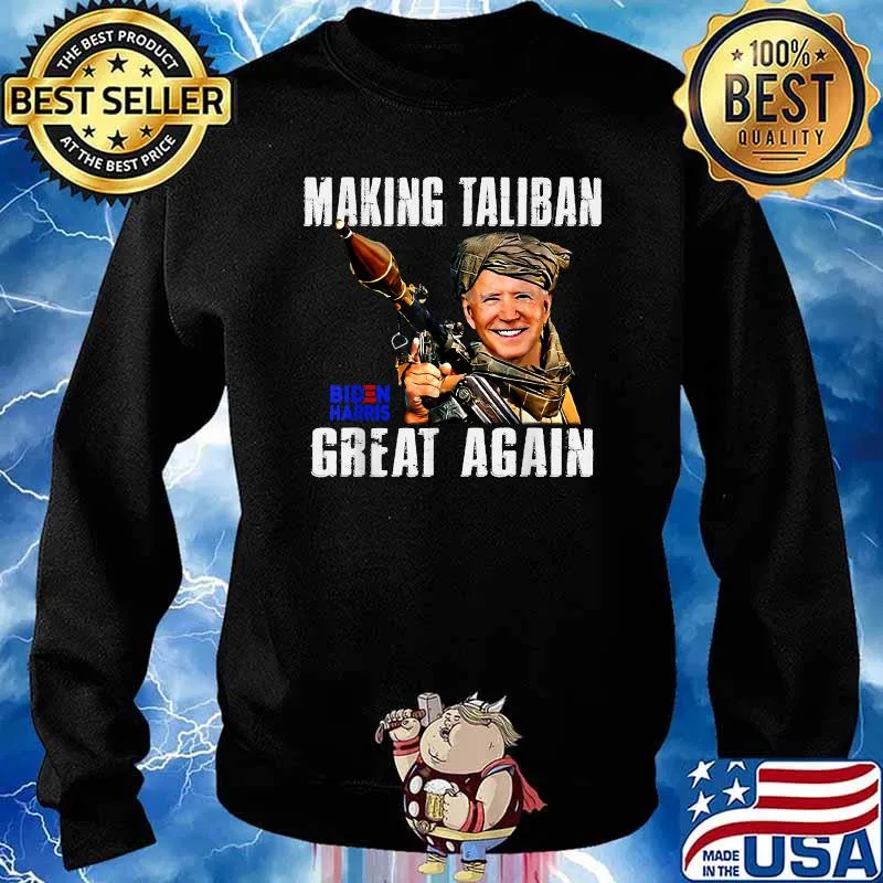 Making taliban great again biden harris T-Shirt Sweater