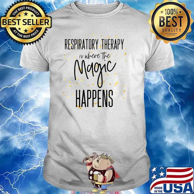 Matching Respiratory Therapy Is Where The Magic Happens CRT T-shirt