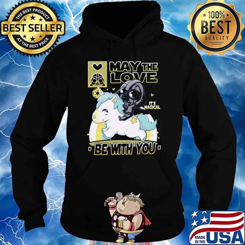 May the love its magical be with you unicorn darth vader s Hoodie
