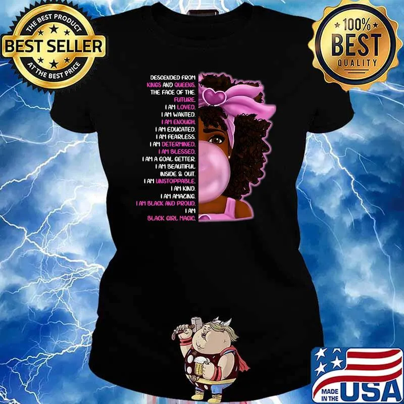 Melanin Poppin Descended From Kings And Queens Black Girl T-Shirt Ladies tee