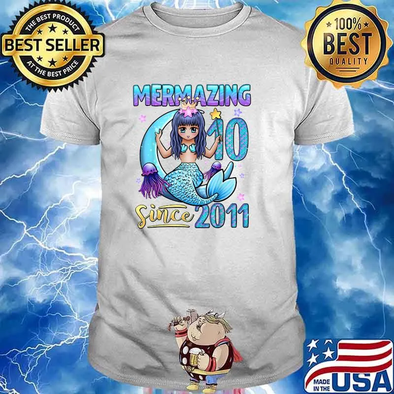 Mermazing Since 2011 10 Years Old Girl Mermaid 10th Birthday T-Shirt
