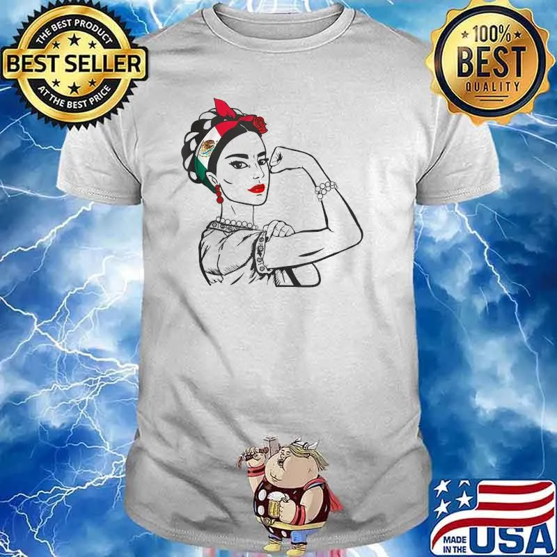 Mexican Girl Unbreakable Strong Woman Mexico Flag T-Shirt