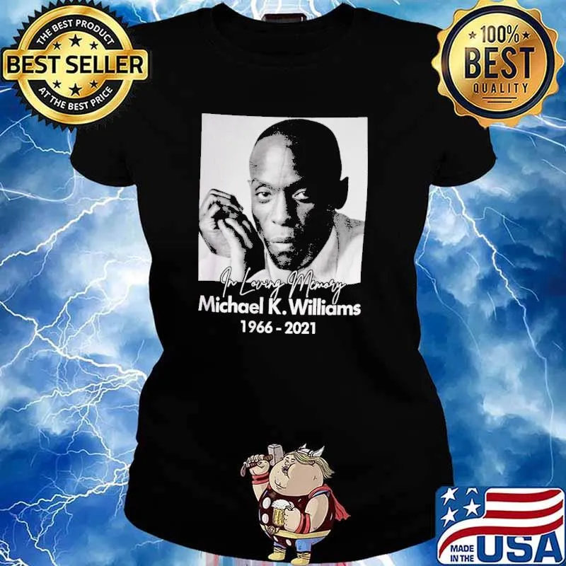 Michael K Williams In Loving Memory 1966 2021 s Ladies tee