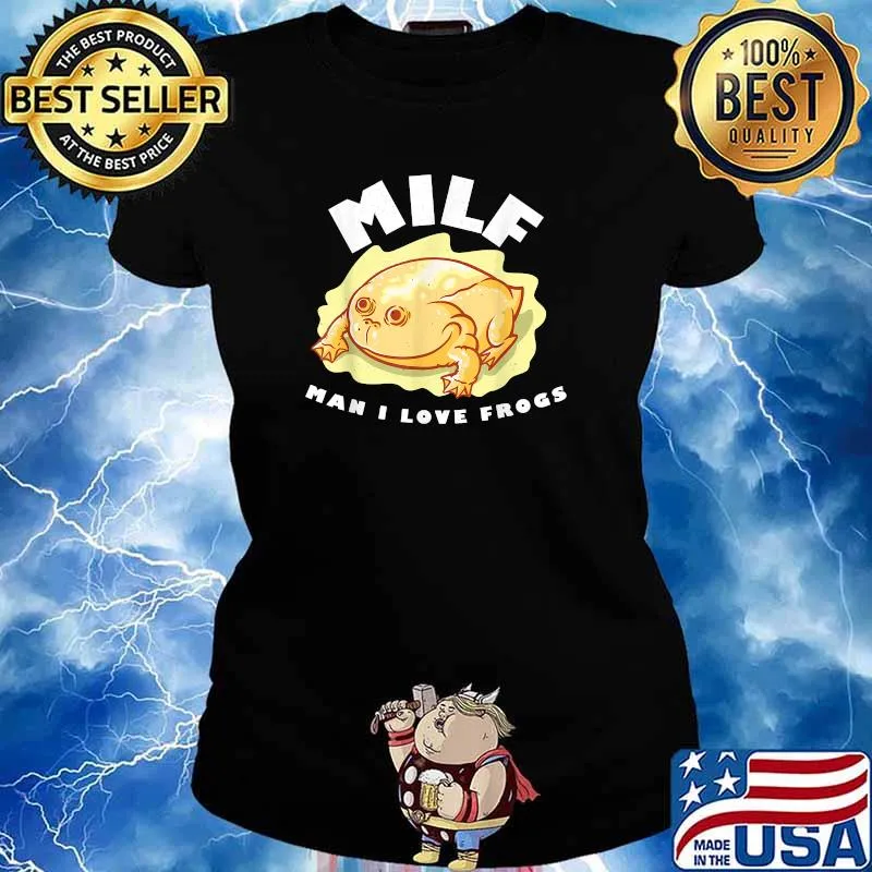 MILF Man I Love Frogs T-Shirt Ladies tee