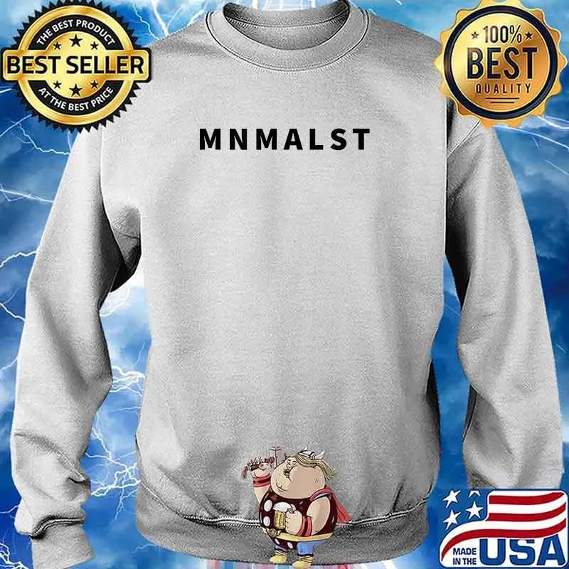 Minimalist - Minimalistic Lifestyle T-Shirt Sweater
