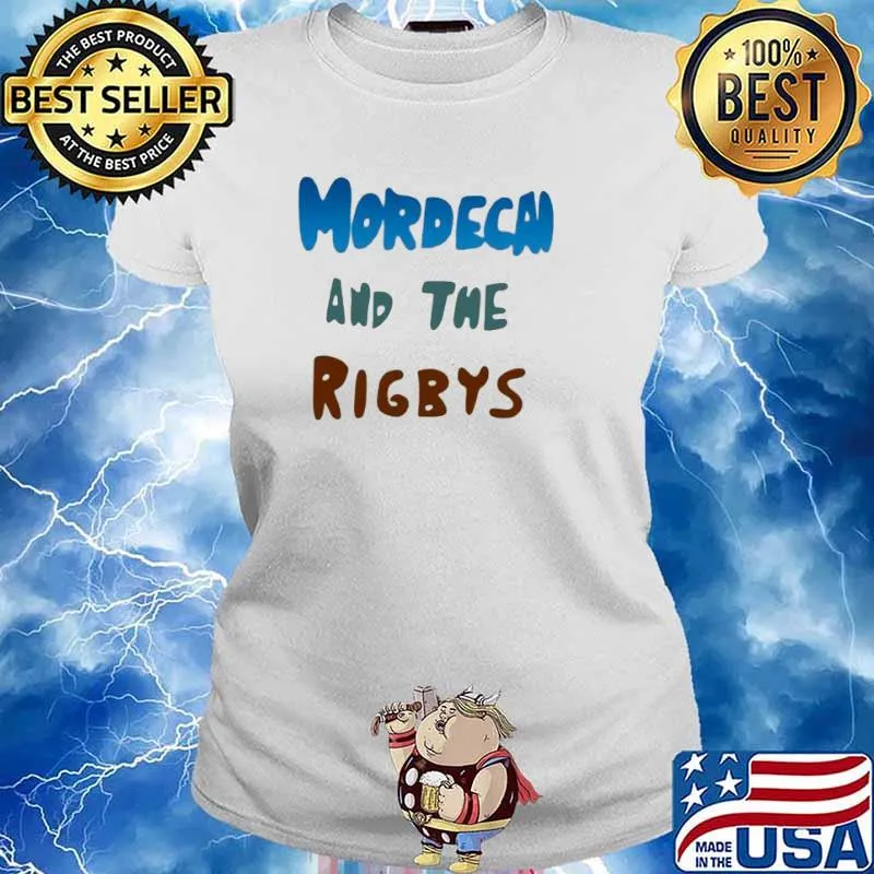 Mordecai and the rigbys s Ladies tee