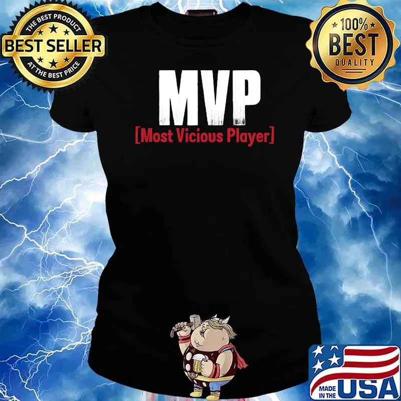 MVP Most Vicious Player Game Gamer Sports T-Shirt Ladies tee
