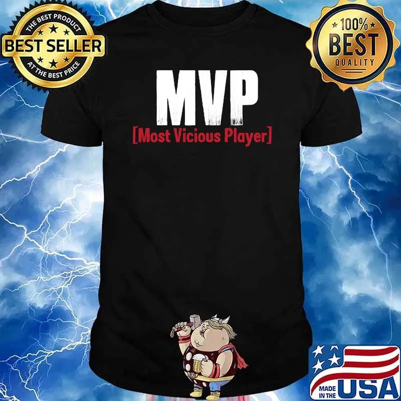 MVP Most Vicious Player Game Gamer Sports T-Shirt