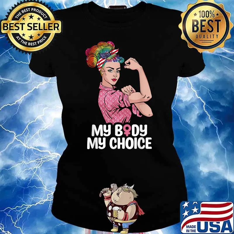 My Body My Choice Tie-Dye Women Right Reproductive Rights T-Shirt Ladies tee