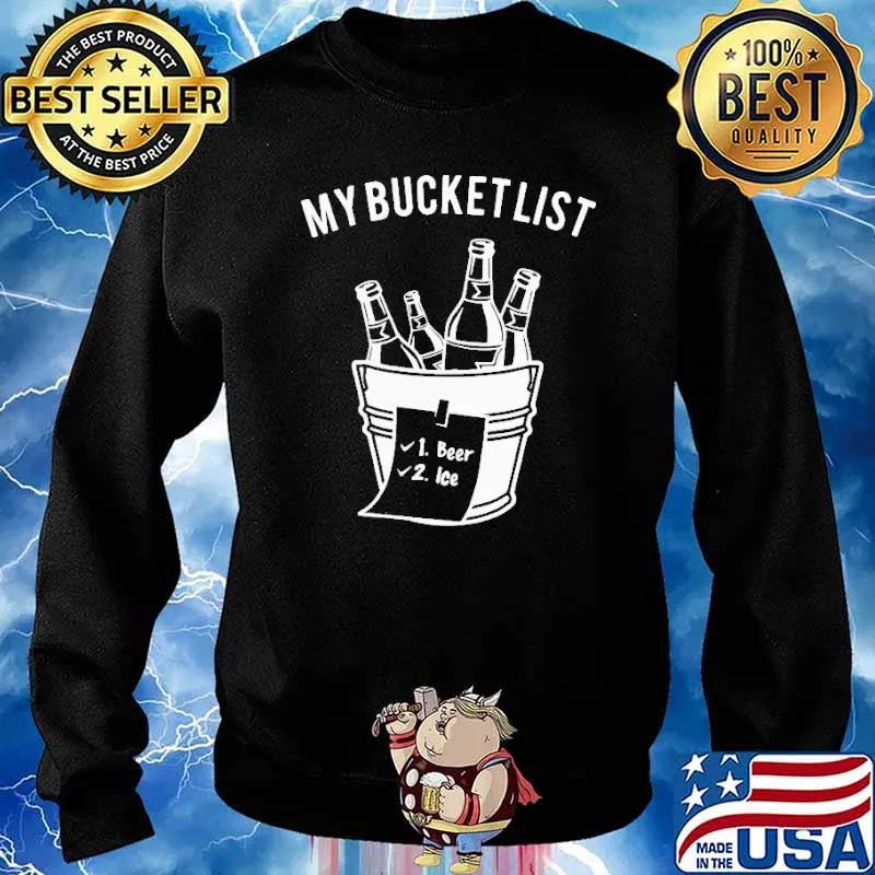 My Bucket List Shirt Sweater