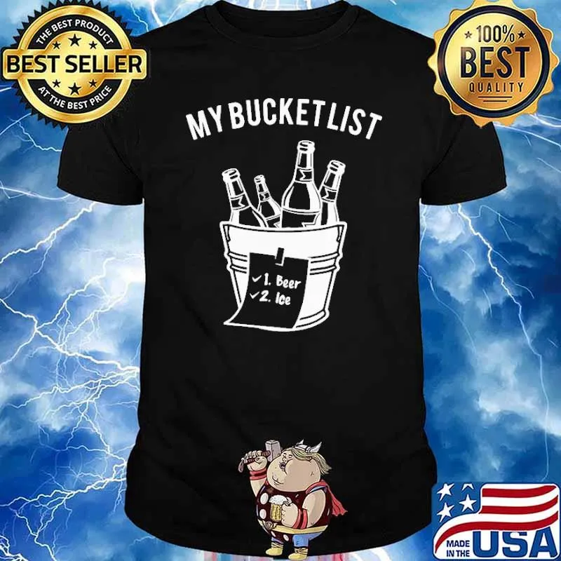 My Bucket List Shirt