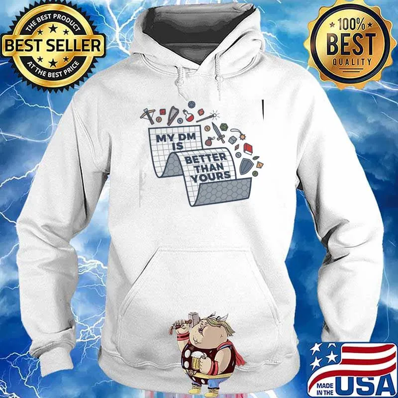 My dm is better than yours s Hoodie