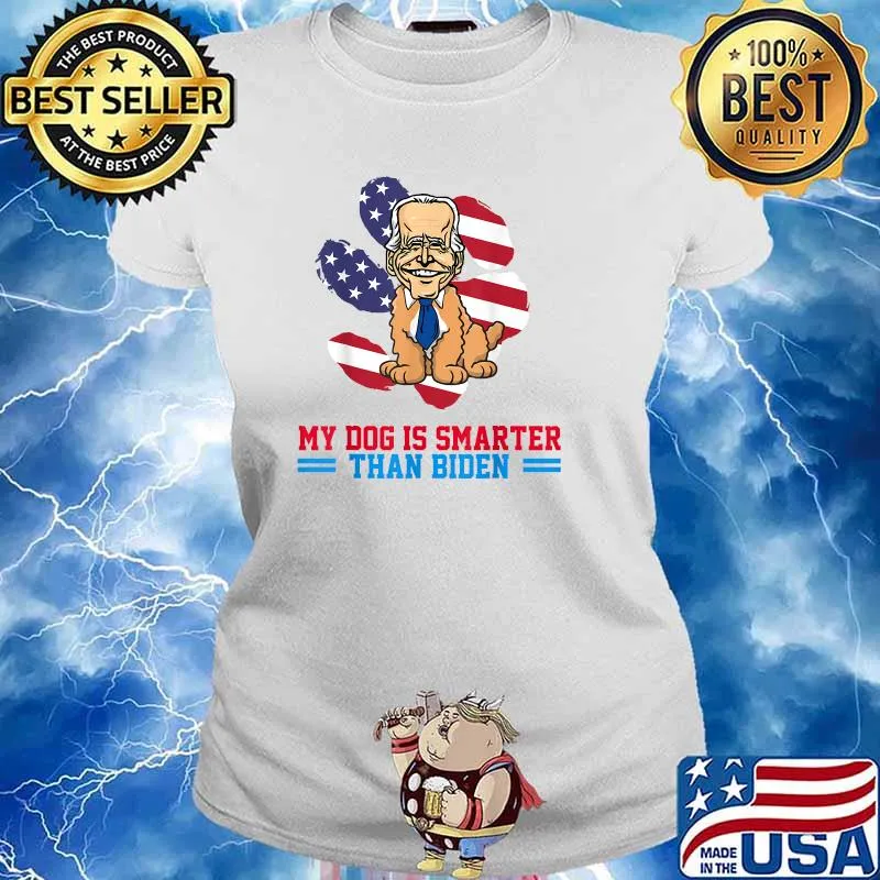 My Dog Is Smarter Than Biden American Flag T-Shirt Ladies tee