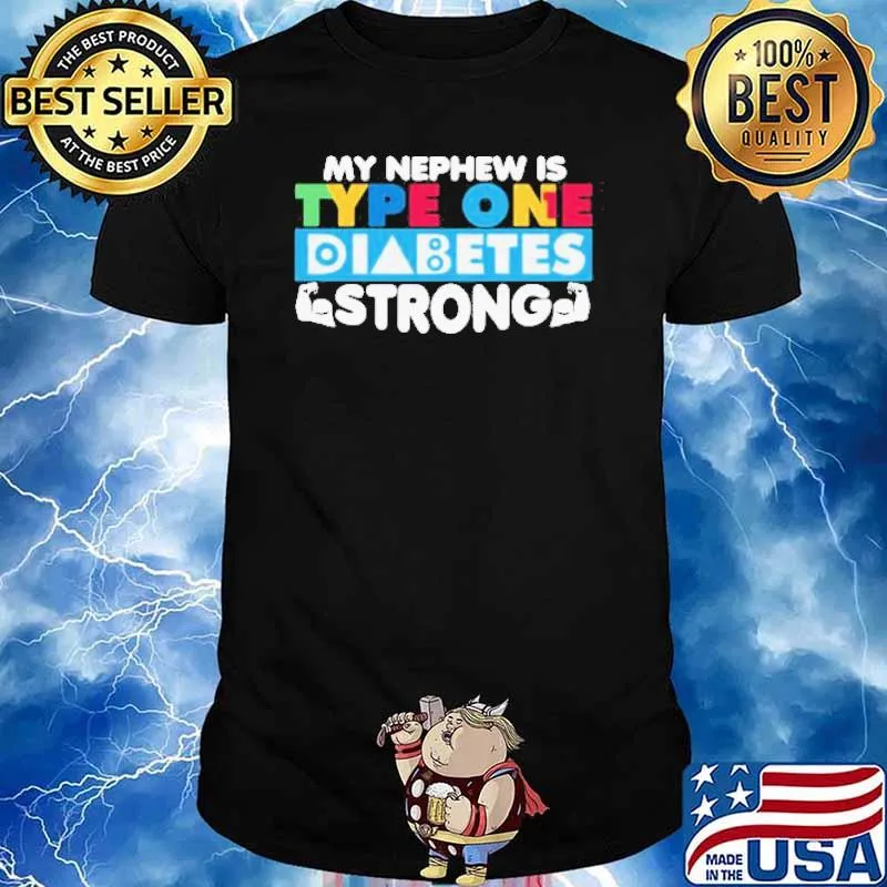 My Nephew Is Type One Diabetes Stark Fur Tanten Oder Onkelcle Shirt