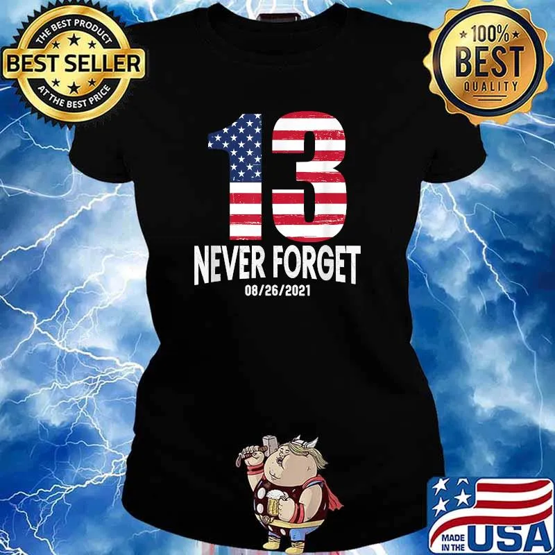 Never Forget 13 Service Members Kabul Afghanistan Airport T-Shirt Ladies tee