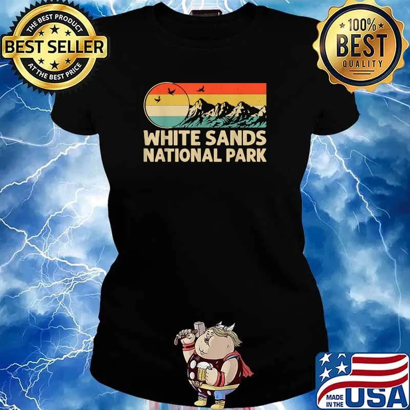 Nice hiking & Camping Lover Retro Style White Sands National Park T-Shirt Ladies tee