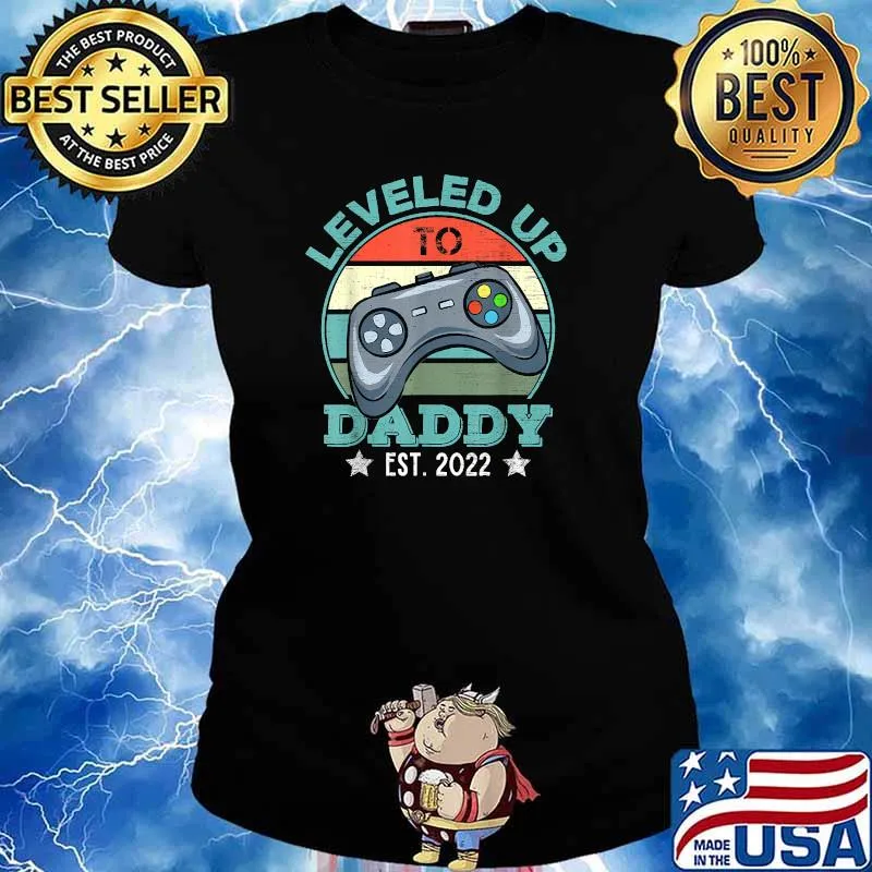 Nice leveled Up To Daddy 2022 Video Gamer Soon To Be Dad 2022 T-Shirt Ladies tee